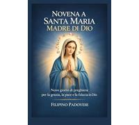 NOVENA A SANTA MARIA MADRE DI DIO