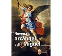 NOVENA AL ARCÁNGEL SAN MIGUEL (Ediz. spagnola)
