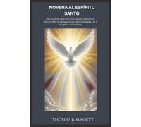 NOVENA AL ESPÍRITU SANTO: Una guía de oración católica de 9 días con devociones del Rosario para profundizar la fe y recibir la guía divina.