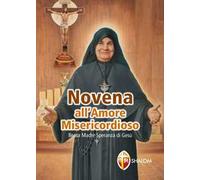 Novena all'Amore Misericordioso. Beata Madre Speranza di Gesu'