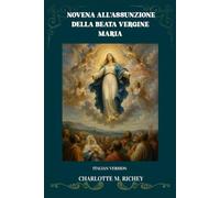 NOVENA ALL'ASSUNZIONE DELLA BEATA VERGINE MARIA