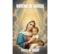 Novena de Gracia: Un viaje de nueve días hacia la confianza en el amor de Dios