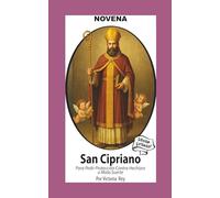 Novena De San Cipriano Para Protección contra Hechizos o Mala Suerte