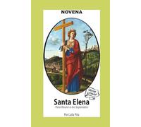 Novena De Santa Elena Para Reunir a los Separados