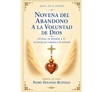 Novena del abandono a la Voluntad de Dios