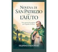 NOVENA DI SAN PATRIZIO PER L'AIUTO