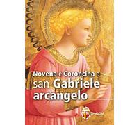 Novena e Coroncina a san Gabriele arcangelo