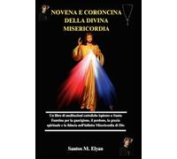 NOVENA E CORONCINA DELLA DIVINA MISERICORDIA