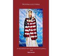 Novena electoral: Un viaje espiritual de nueve días para unas elecciones pacíficas y justas