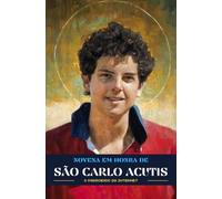 Novena em Honra de São Carlo Acutis: O Padroeiro da Internet