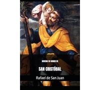 NOVENA EN HONOR DEL INVICTO MÁRTIR SAN CRISTÓBAL