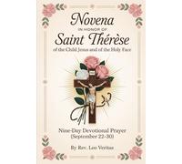 Novena in Honor of Saint Thérèse of the Child Jesus and of the Holy Face