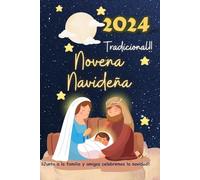 Novena Navideña Tradicional: Novena al Niño Jesús 2024