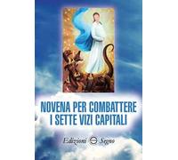 Novena per combattere i sette vizi capitali