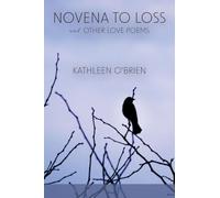 Novena to Loss and Other Love Poems