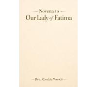 Novena to Our Lady of Fatima: nine days novena prayers