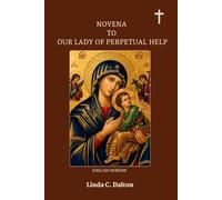 NOVENA TO OUR LADY OF PERPETUAL HELP