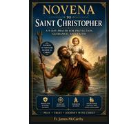 NOVENA TO SAINT CHRISTOPHER: A 9-Day Prayer for Protection, Guidance, and Faith
