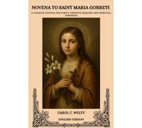 NOVENA TO SAINT MARIA GORRETI