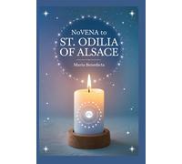 Novena to St. Odilia of Alsace