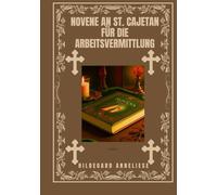 Novene an St. Cajetan für die Arbeitsvermittlung