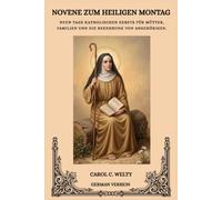 NOVENE ZUM HEILIGEN MONTAG