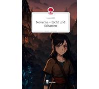 Noverna - Licht und Schatten. Life is a Story - story.one