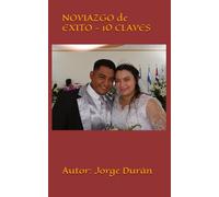 NOVIAZGO de EXITO - 10 CLAVES