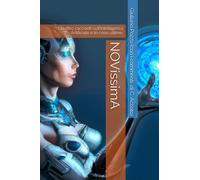 NOVissimA: Quattro racconti sull’Intelligenza Artificiale e le cose ultime: la morte, il giudizio, l’inferno e il paradiso