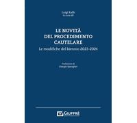 Novità del procedimento cautelare