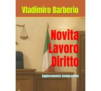 Novita Lavoro Diritto: Aggiornamento Immigrazione