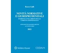 Novità normative e giurisprudenziali di diritto civile, diritto penale e diritto amministrativo