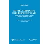 Novità normative e giurisprudenziali di diritto civile, diritto penale e diritto amministrativo. Appendice di aggiornamento ai nuovi corsi