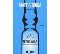 Novocaina. Una storia d'amore e di autocombustione