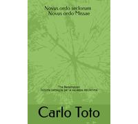 Novus ordo seclorum - Novus ordo Missae: The Redemption