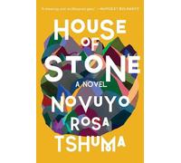 Novuyo Rosa Tshuma House of Stone (Tascabile)