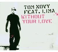 Novy,Tom Feat.Lima - Without Your Love