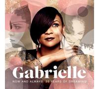 Gabrielle Now and Always: 20 Years of Dreaming (CD) Album