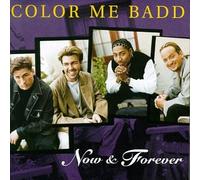 Color Me Badd - Now and Forever