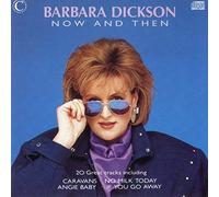 Barbara Dickson - Now and Then