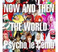 Now and Then:the World