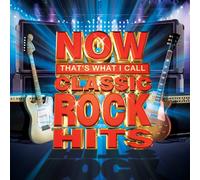 Now Classic Rock Hits - Now That's What I Call Classic Rock Hits