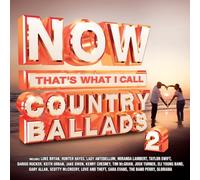 Now Country Ballads - Now Country Ballads, Vol. 2