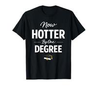 Now Hotter By One Degree Graduation Achievement Maglietta
