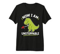 Now I Am Unstoppable Dinosaur T Rex Divertente Maglietta Premium