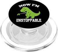 Now I Am Unstoppable Funny T-Rex PopSockets PopGrip per MagSafe