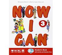 Now I can. Per la Scuola elementare. Con e-book. Con espansione online [Lingua inglese]