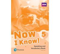 Now I Know 5 Speaking and Vocabulary Book