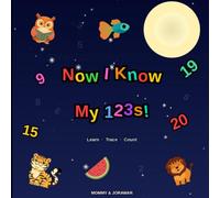 Now I know my 123s: A Fun Numbers Workbook for Little Learners