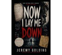 NOW I LAY ME DOWN